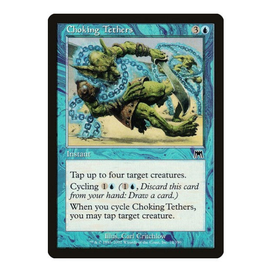 Choking Tethers Onslaught (ONS) - (, Moderately Played)