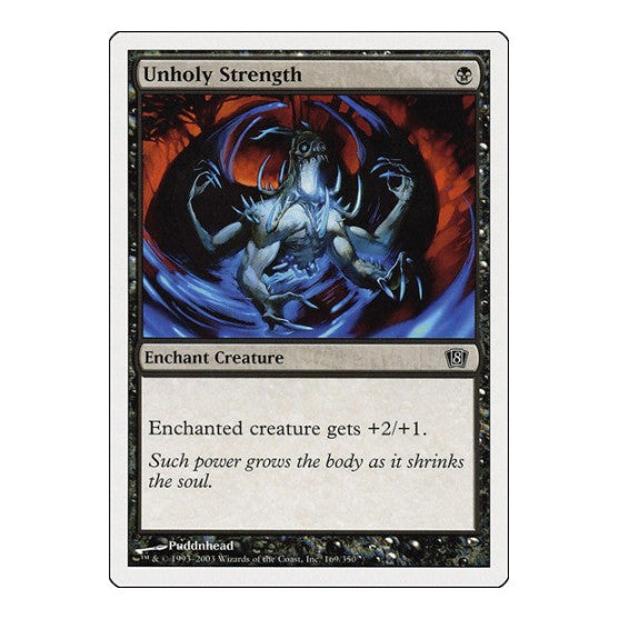 Unholy Strength 8th Edition (8ED) - (, Moderately Played)