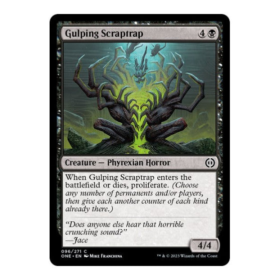 Gulping Scraptrap Phyrexia: All Will Be One (ONE)