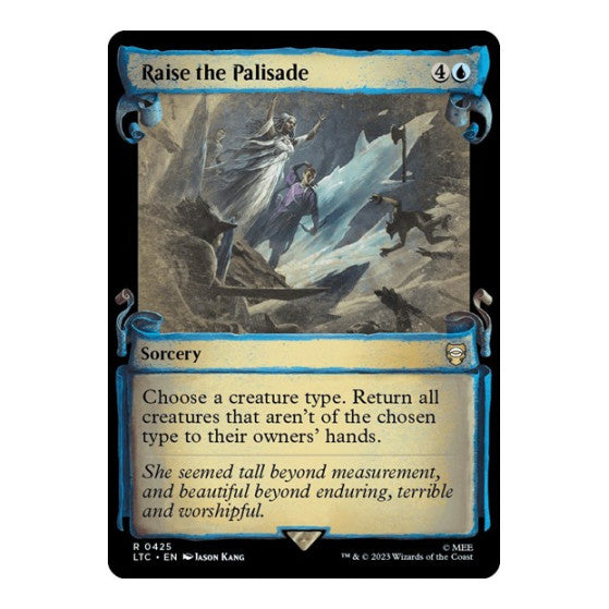 Raise the Palisade Showcase Scrolls Commander: The Lord of the Rings: Tales of Middle-earth (LTC) - (, Near Mint)
