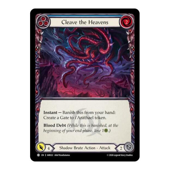 Cleave the Heavens (Blue) Usurp the Shadow Throne (IAR)