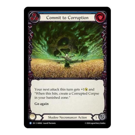 Commit to Corruption (Blue) Usurp the Shadow Throne (IAR)